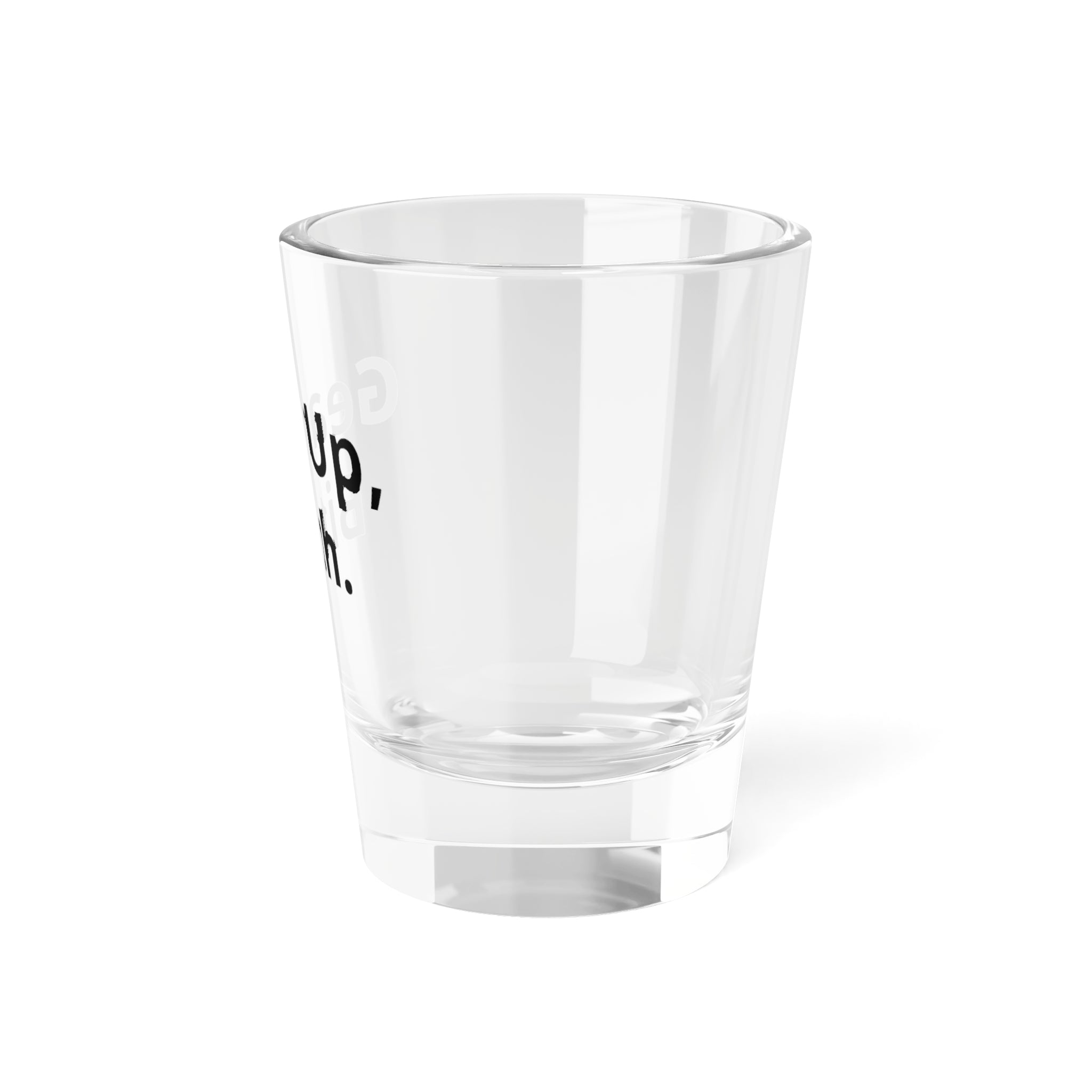 Gear Up, Bitch. Shot Glass — Funny Bachelorette & Gag Gift 1.5oz